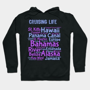 Cruise Life Cruise Shirt Cruise Ports Hoodie